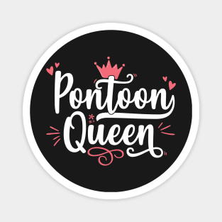 Pontoon Queen - Funny Boat Gift print Magnet